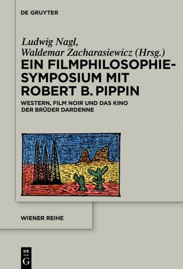 Ein Filmphilosophie-Symposium mit Robert B. Pippin (Buch)