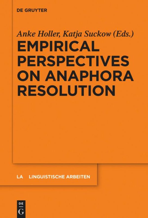 Empirical Perspectives on Anaphora Resolution (Buch)