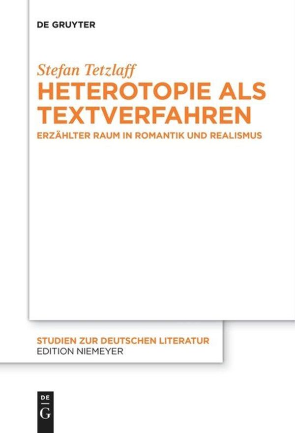 Heterotopie als Textverfahren - Stefan Tetzlaff (Buch)