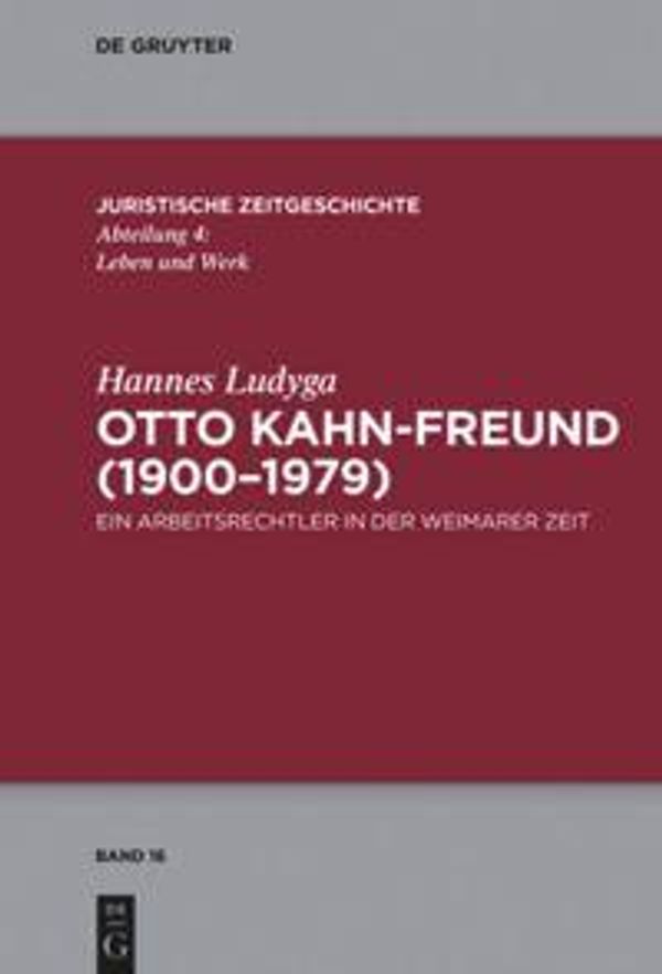Otto Kahn-Freund (1900-1979) - Hannes Ludyga (Buch)