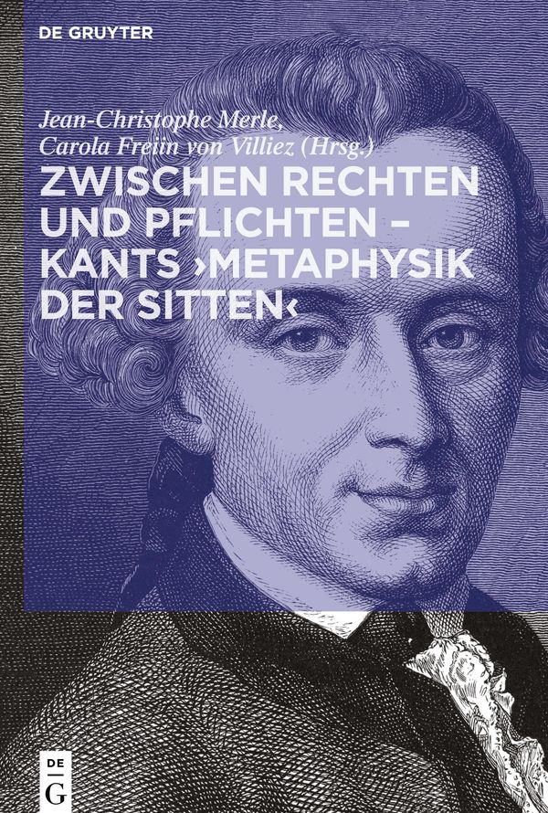 Zwischen Rechten und Pflichten - Kants Metaphysik der Sitten (Buch)