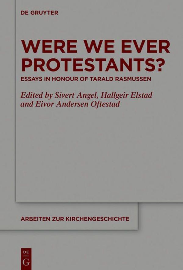 Were We Ever Protestants? (Buch)