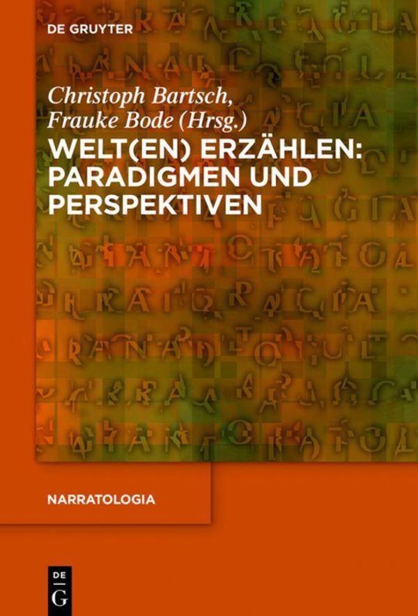 Welt(en) erzählen: Paradigmen und Perspektiven (Buch)
