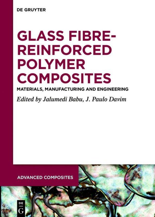 Glass Fibre-Reinforced Polymer Composites (Buch)
