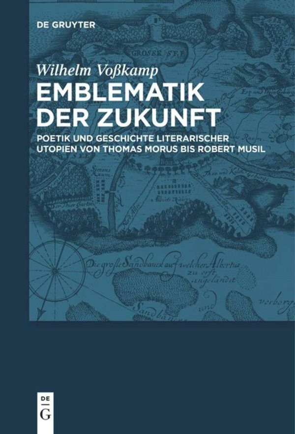 Emblematik der Zukunft - Wilhelm Voßkamp (Buch)