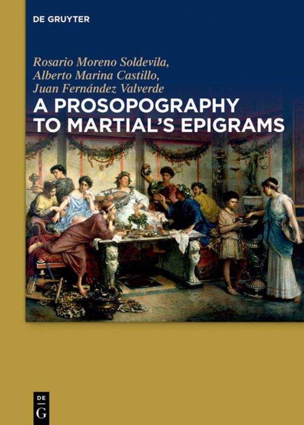 A Prosopography to Martial s Epigrams - Rosario Moreno Soldevila