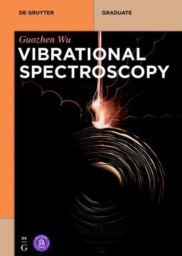 Vibrational Spectroscopy - Guozhen Wu (Buch)