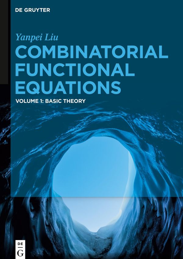 Combinatorial Functional Equations - Yanpei Liu (Buch)