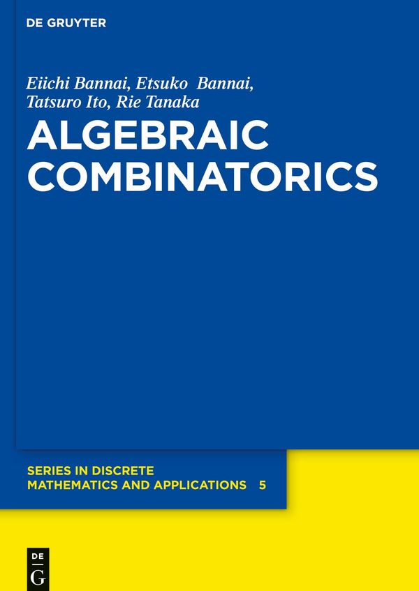 Algebraic Combinatorics - Eiichi Bannai (Buch)