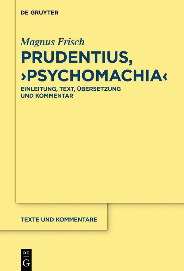 Prudentius, Psychomachia - Magnus Frisch (Buch)
