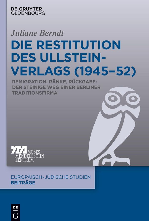 Die Restitution des Ullstein-Verlags (1945-52) - Juliane Berndt (Buch)