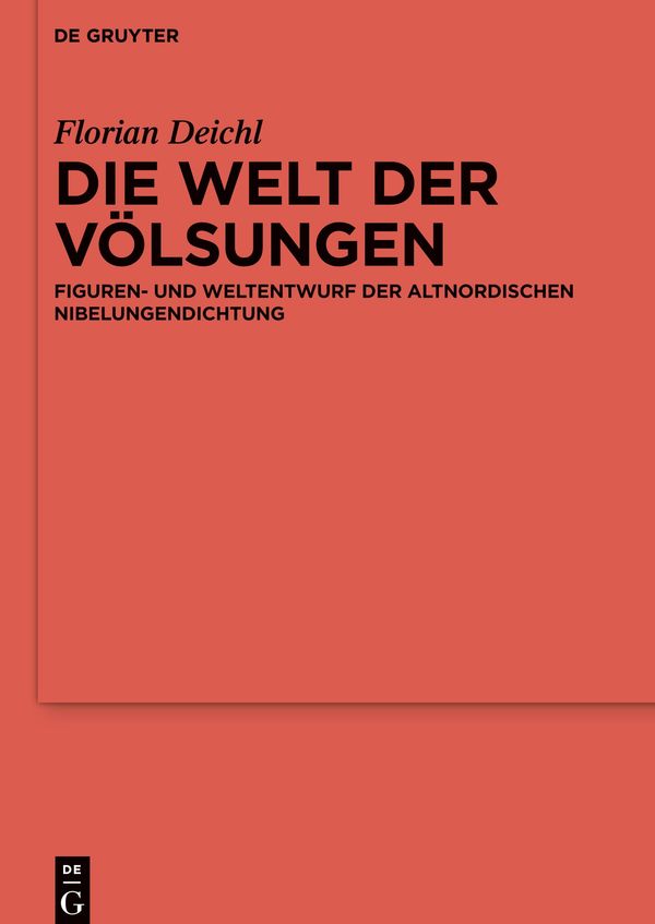 Die Welt der Völsungen - Florian Deichl (Buch)