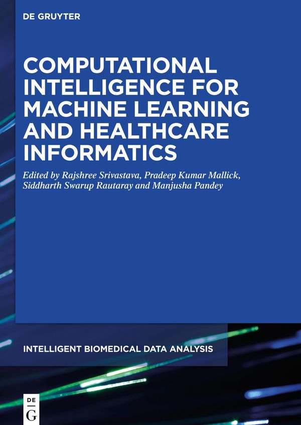 Computational Intelligence for Machine Learning and Healthcare Info...