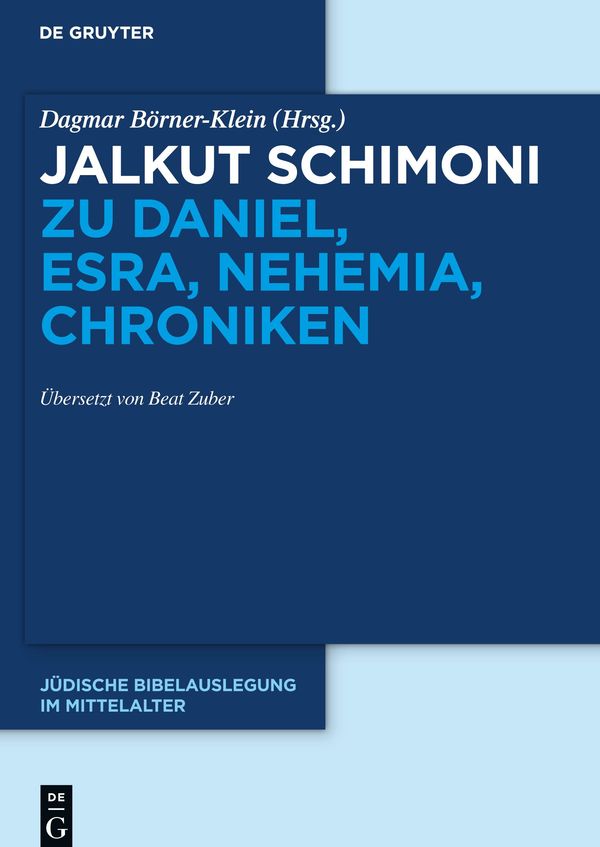 Jalkut Schimoni, Jalkut Schimoni zu Daniel, Esra, Nehemia, Chronike...
