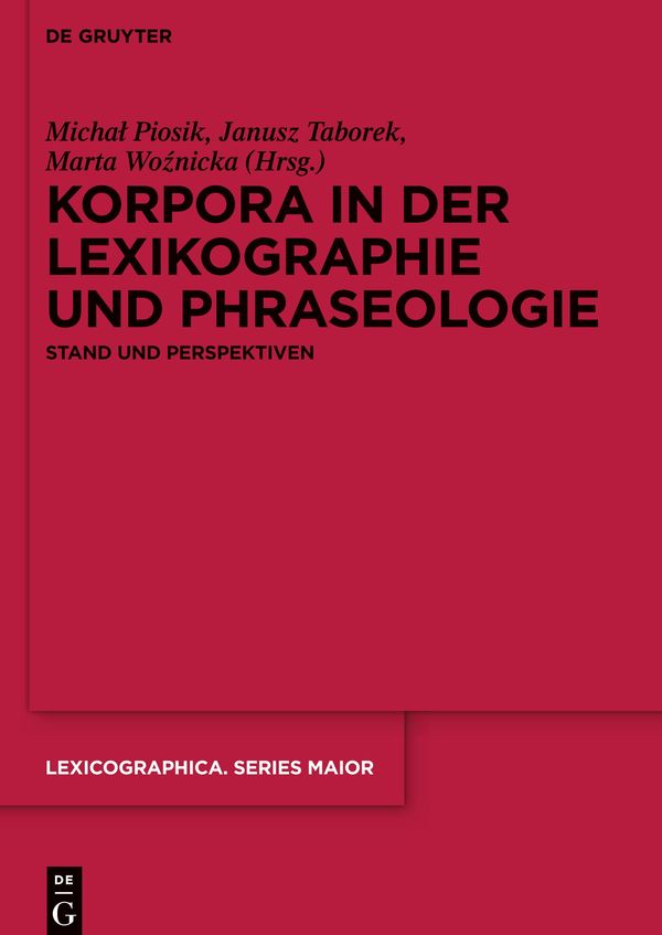 Korpora in der Lexikographie und Phraseologie (Buch)