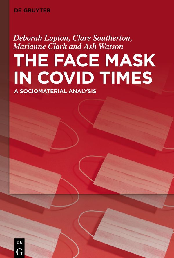 The Face Mask In COVID Times - Deborah Lupton (Buch)