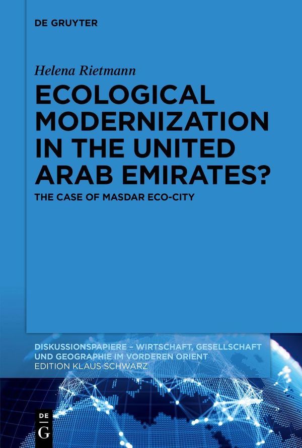 Ecological Modernization in the United Arab Emirates? (Buch)
