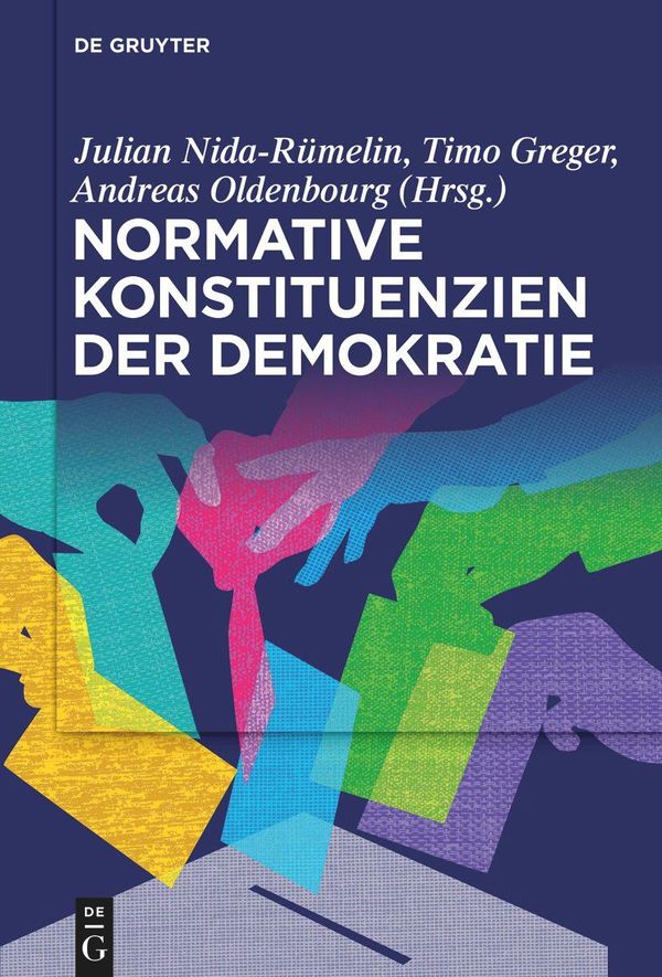Normative Konstituenzien der Demokratie (Buch)