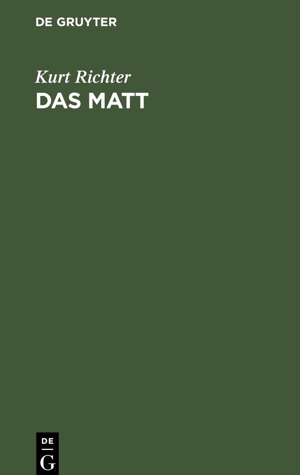 Das Matt - Kurt Richter (Buch)