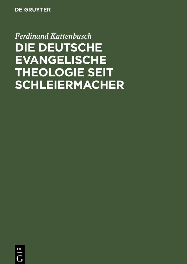 Die deutsche evangelische Theologie seit Schleiermacher (Buch)