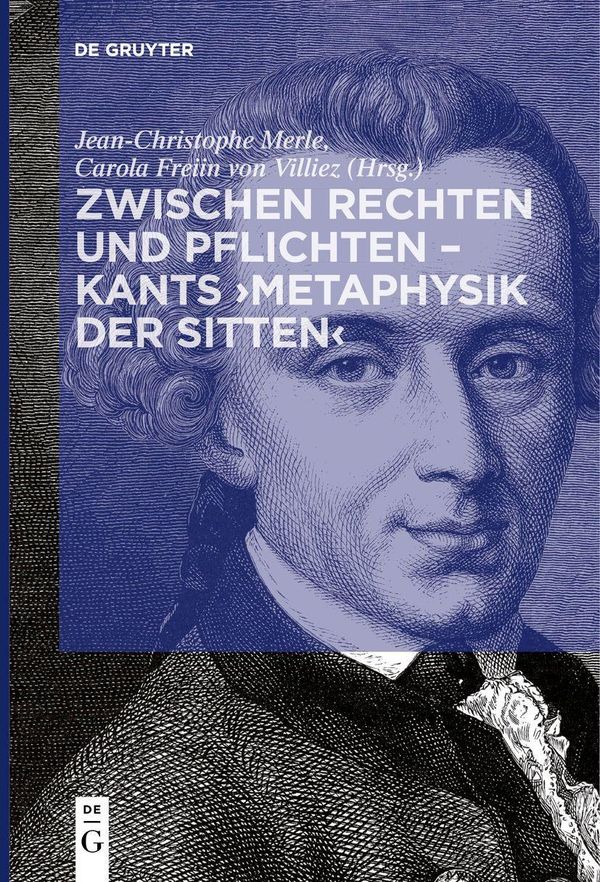 Zwischen Rechten und Pflichten - Kants Metaphysik der Sitten (Buch)