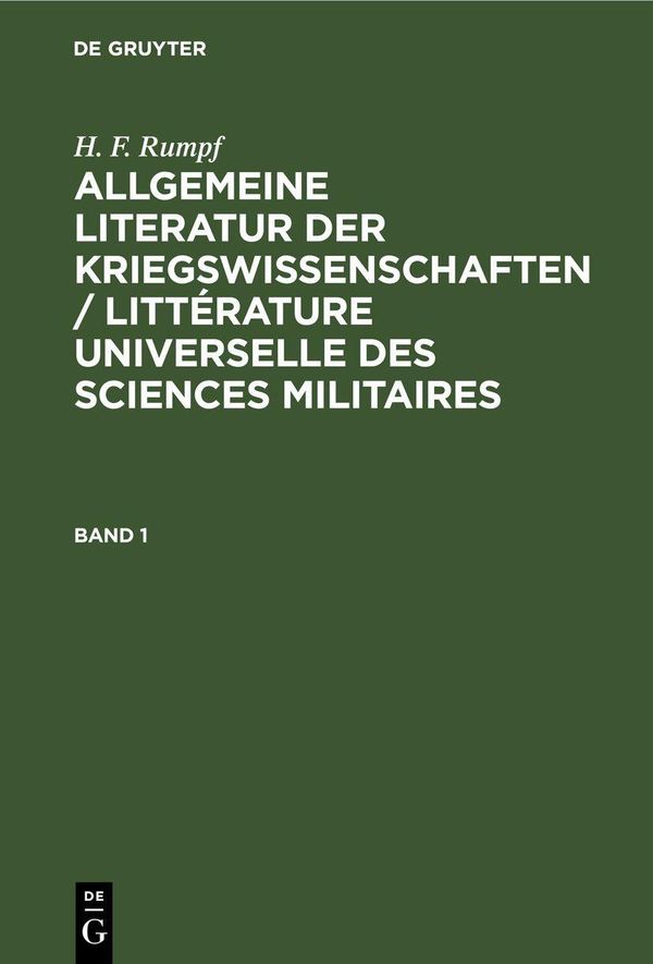 H. F. Rumpf: Allgemeine Literatur der Kriegswissenschaften / Littér...