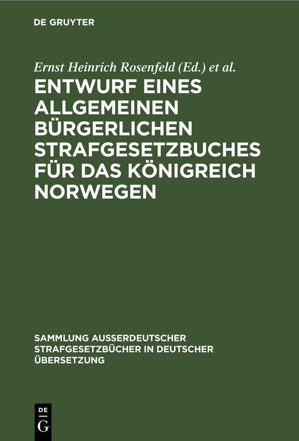 Entwurf eines Allgemeinen bürgerlichen Strafgesetzbuches für das Kö...