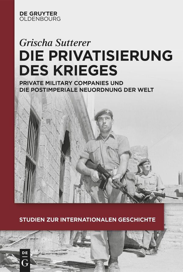 Die Privatisierung des Krieges - Grischa Sutterer (Buch)