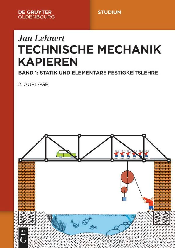 Technische Mechanik Kapieren. Statik und elementare Festigkeitslehr...