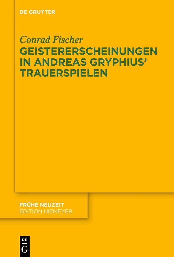 Geistererscheinungen in Andreas Gryphius Trauerspielen (Buch)