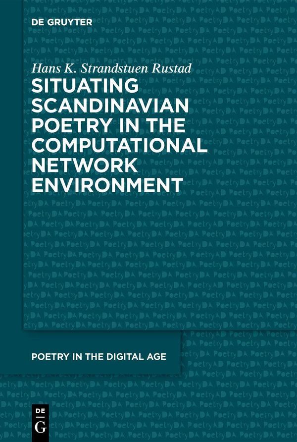 Situating Scandinavian Poetry in the Computational Network Environm...