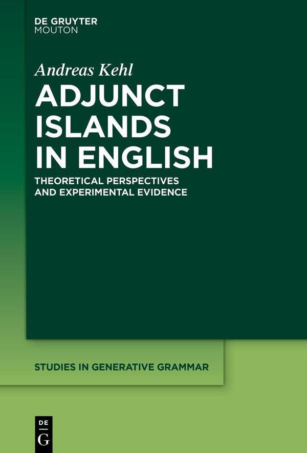 Adjunct Islands in English - Andreas Kehl (Buch)