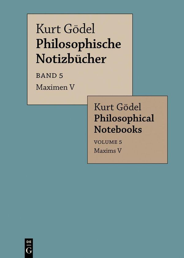 Maximen V / Maxims V - Kurt Gödel (Buch)