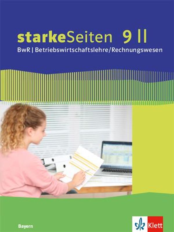 starkeSeiten BwR - Betriebswirtschaftslehre/Rechnungswesen 9 II. Au...
