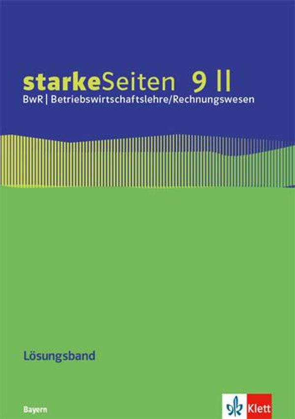 starkeSeiten BwR - Betriebswirtschaftslehre/Rechnungswesen 9 II. Au...