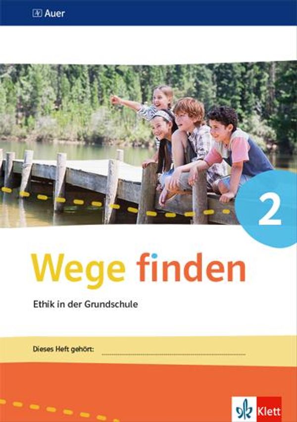 Wege finden. Arbeitsheft Klasse 2. Ausgabe Sachsen, Sachsen-Anhalt ...