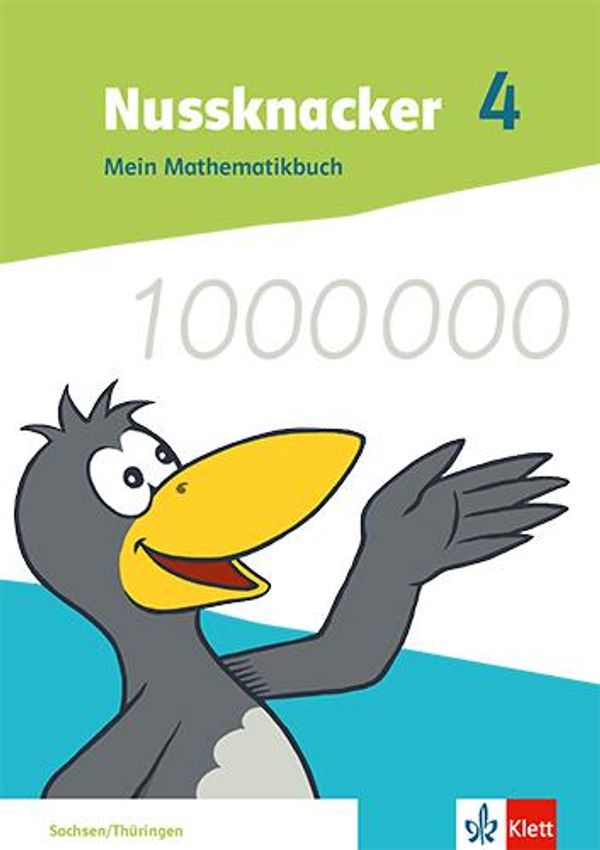 Nussknacker 4. Mein Mathematikbuch Klasse 4. Ausgabe Sachsen und Th...