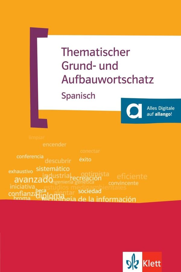 Thematischer Grund- und Aufbauwortschatz Spanisch - José María Navarro