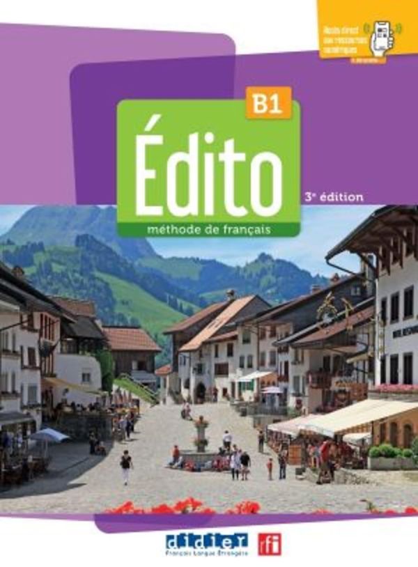 Édito B1, 3e édition. Méthode de français. Livre de lélève (Buch)
