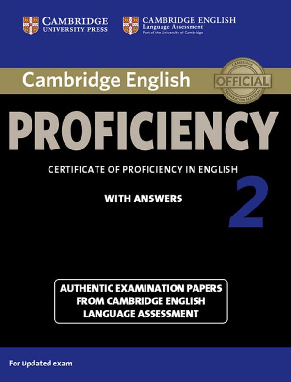 Cambridge English Proficiency 2 for updated exam. Students Book wi...
