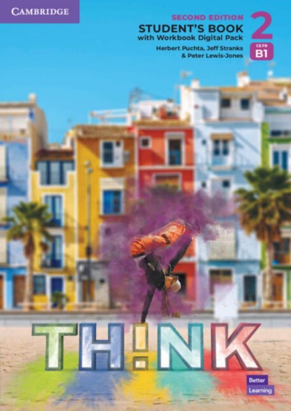 Think. Second Edition Level 2. Students Book with Workbook Digital...