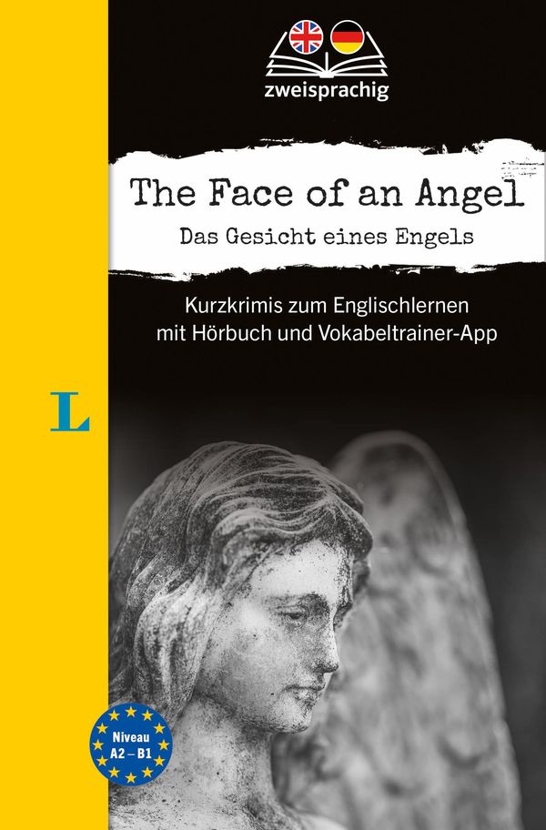 Langenscheidt The Face of an Angel - Das Gesicht eines Engels (A2-B...