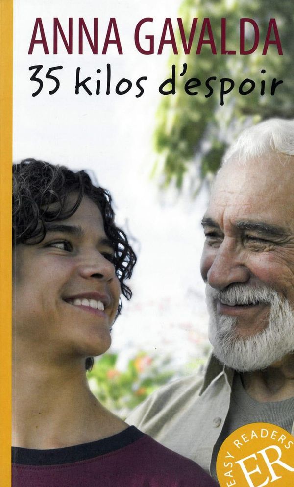 35 kilos despoir - Anna Gavalda (Buch)