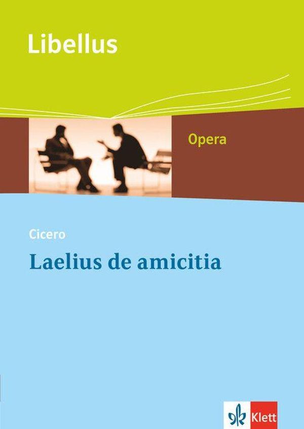 Laelius de amicitia - Cicero (Buch)