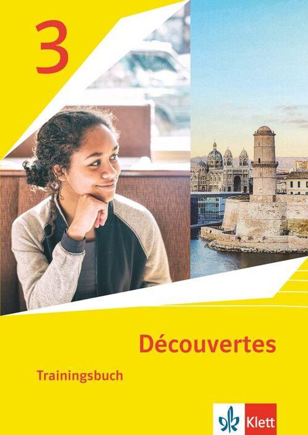Découvertes 3. Ausgabe 1. oder 2. Fremdsprache. Trainingsbuch mit A...