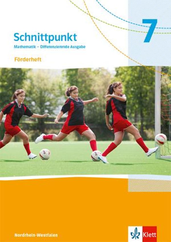Schnittpunkt Mathematik 7. Förderheft mit Lösungsheft Klasse 7. Dif...