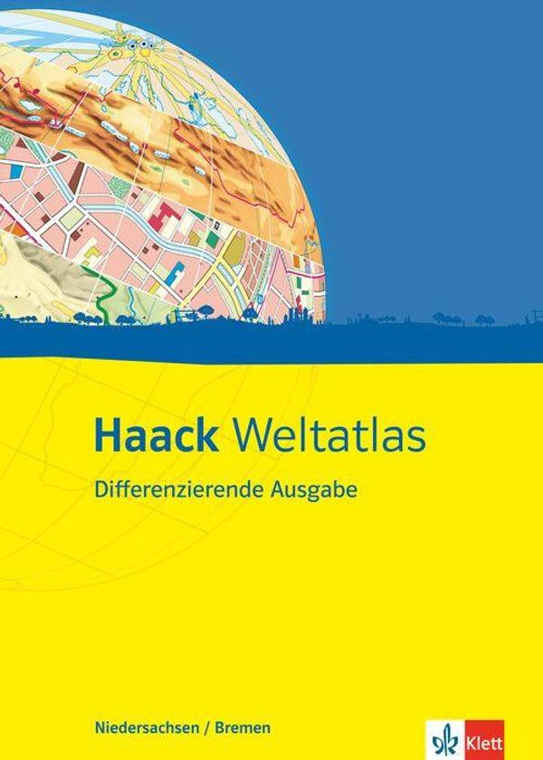Haack Weltatlas Differenzierende Ausgabe. Ausgabe für Niedersachsen...
