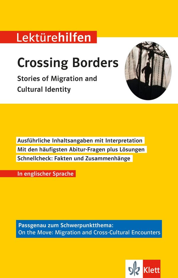 Klett Lektürehilfen Crossing Borders - Stories of Migration and Cul...