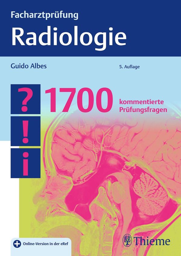 Facharztprüfung Radiologie - Guido Albes (Buch)