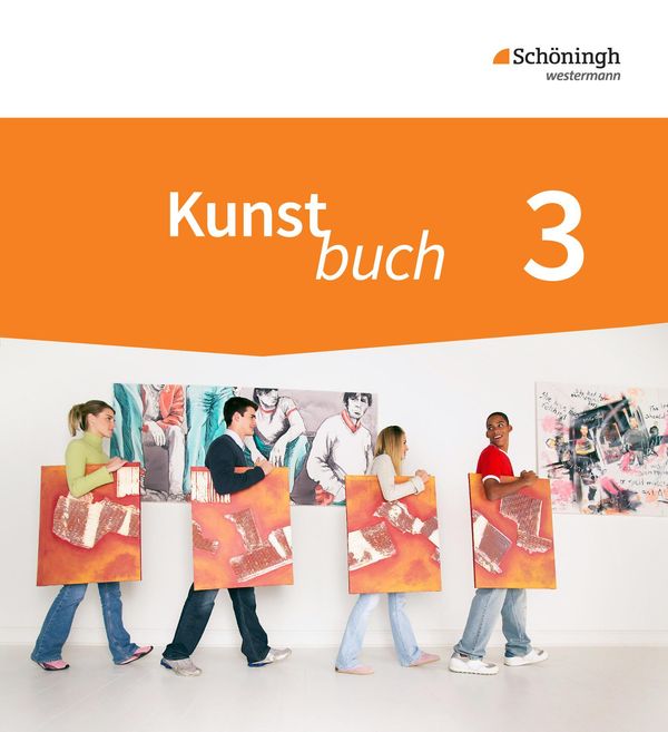 Kunstbuch 3. Schulbuch. . Neubearbeitung (Buch)